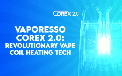 What Is Vaporesso Corex 2.0?