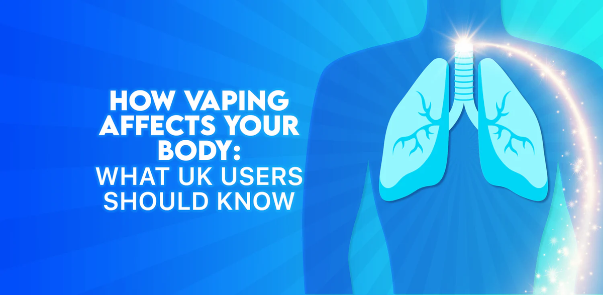 How Vaping Affects Your Body: What UK Users Should Know (2026 Guide ...
