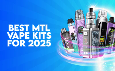 The Best MTL Vape Kits for 2025