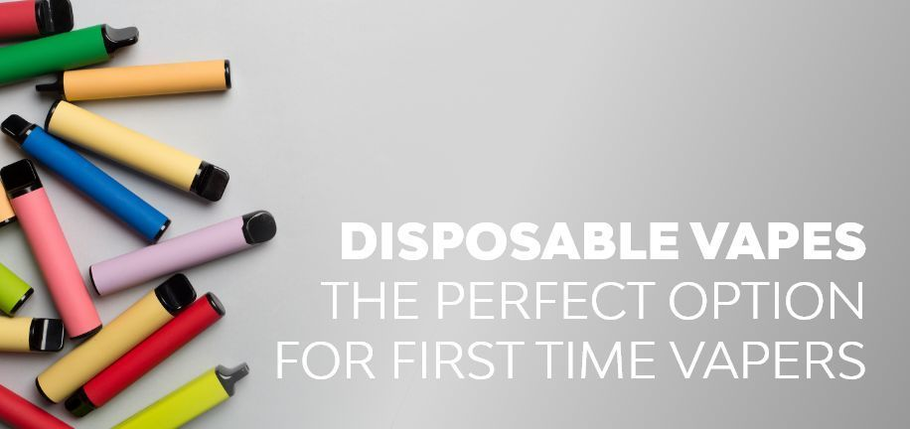 Disposable vapes are the perfect option for first-time vapers