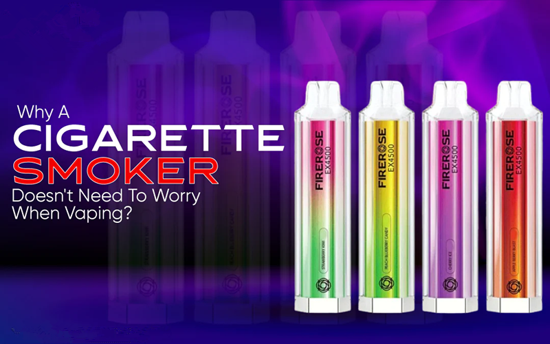 Why A Cigarette Smoker Doesn't Need To Worry When Vaping?