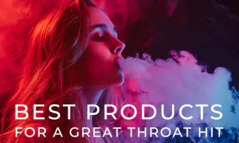 Best Products for a Great Throat Hit