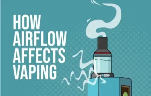 What Is Airflow and What Does it Do in a Vape?