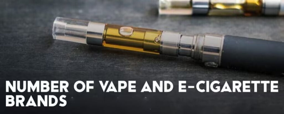 Number of Vape and E-cigarette Brands (Latest 2025)