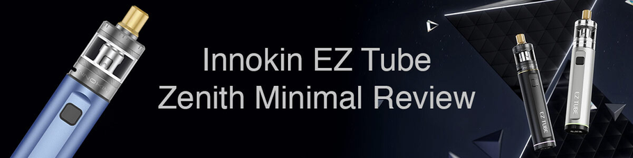 Innokin EZ Tube Zenith Minimal Review - How Does it Perform?